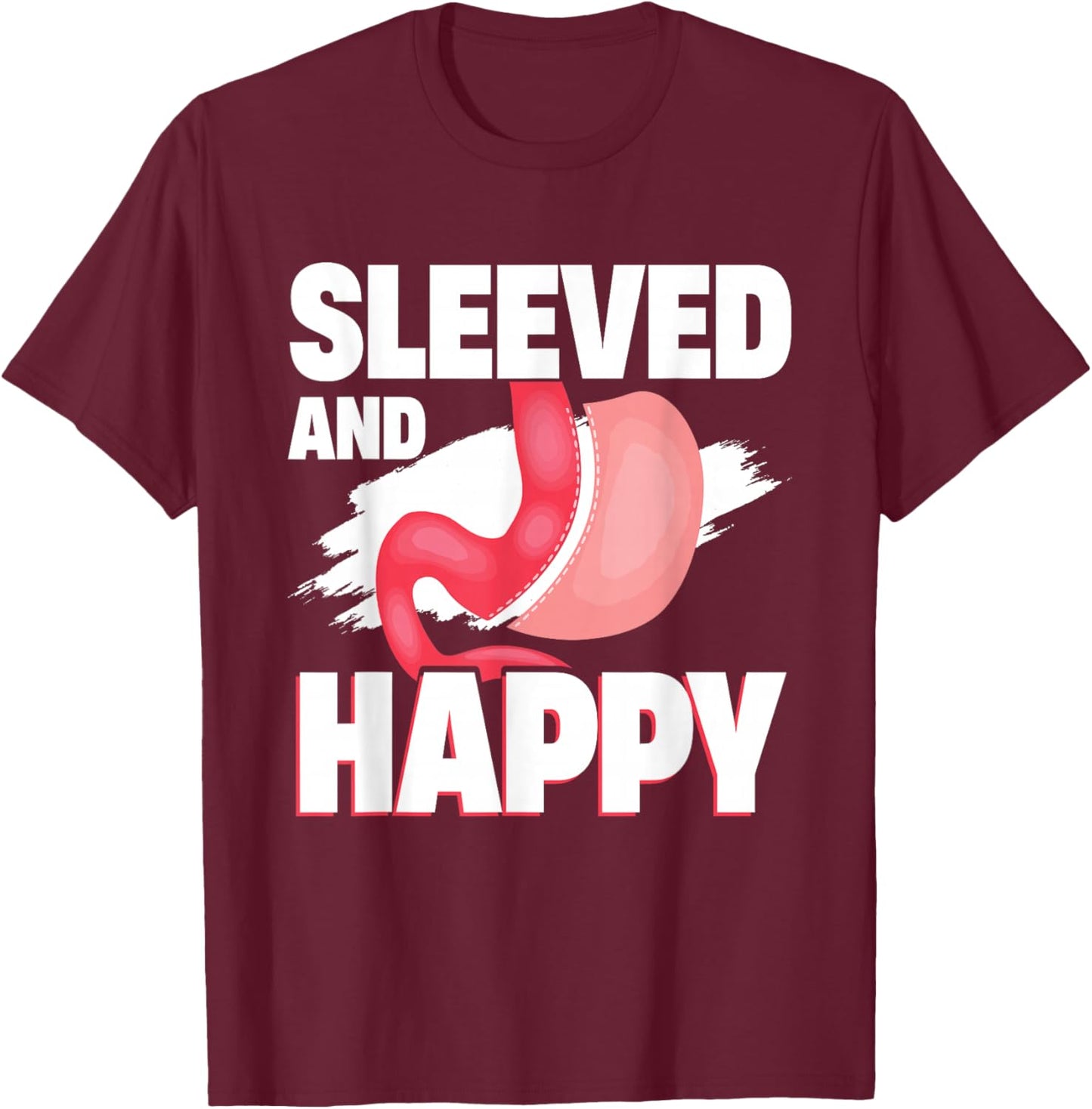 Bariatric Surgery, Gastric Bypass, Weight Loss Appreciation T-Shirt - T-Shirt | Maroon