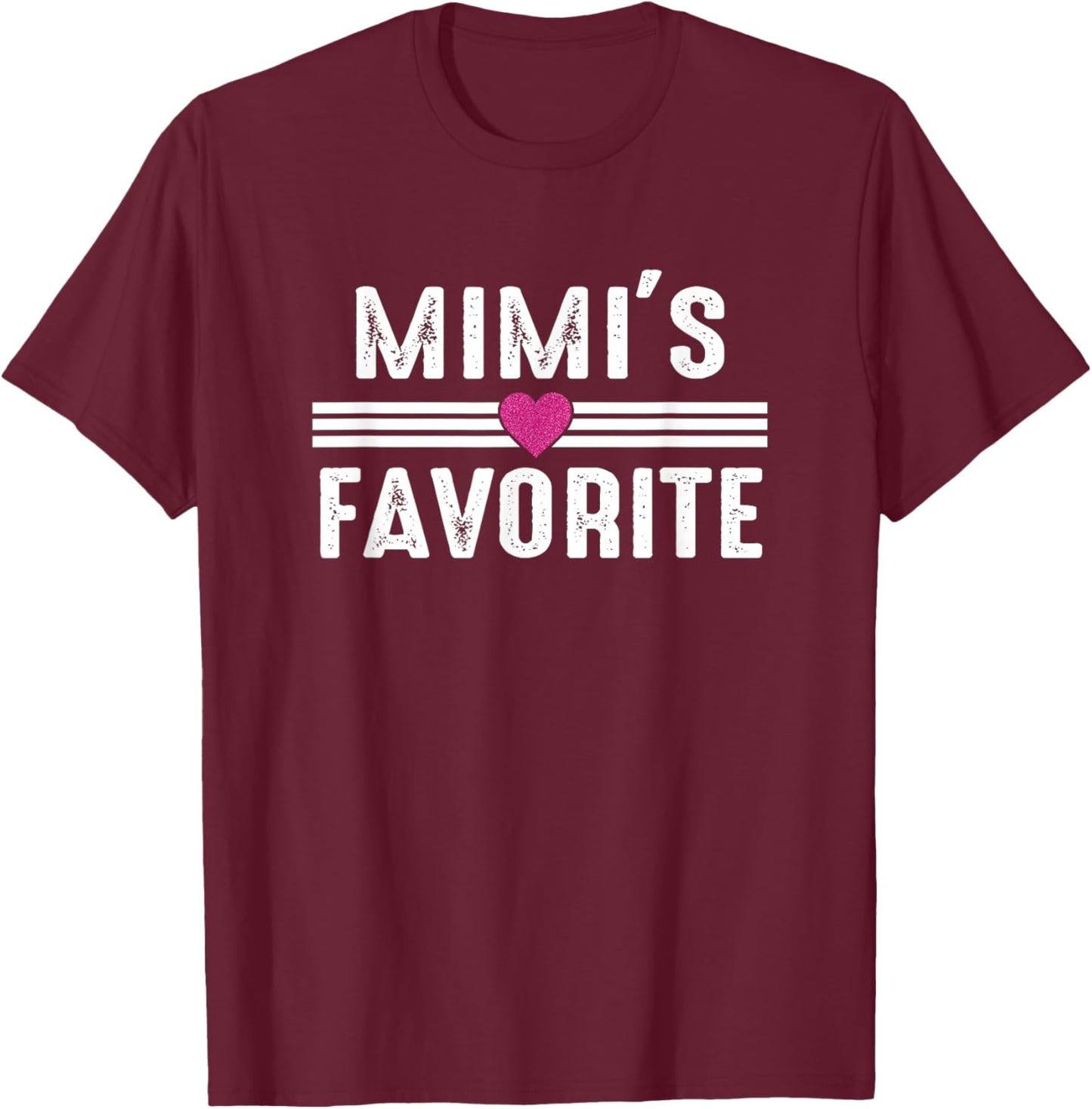 Mimi's Favorite T-Shirt - T-Shirt | Maroon