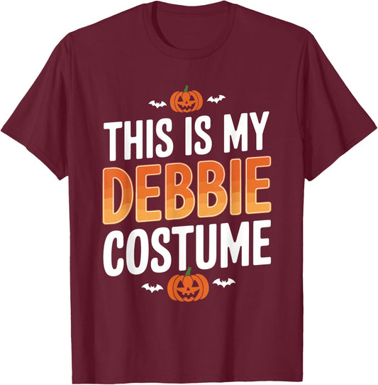 This is My Debbie Costume Halloween Simple Costume T-Shirt - T-Shirt | Maroon