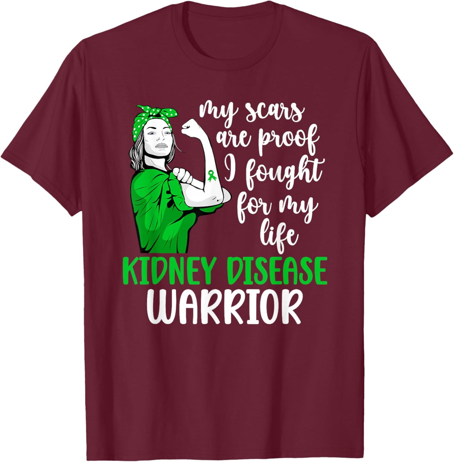 Proud Kidney Disease Warrior Kidney Disease Awareness Month T-Shirt - T-Shirt | Maroon