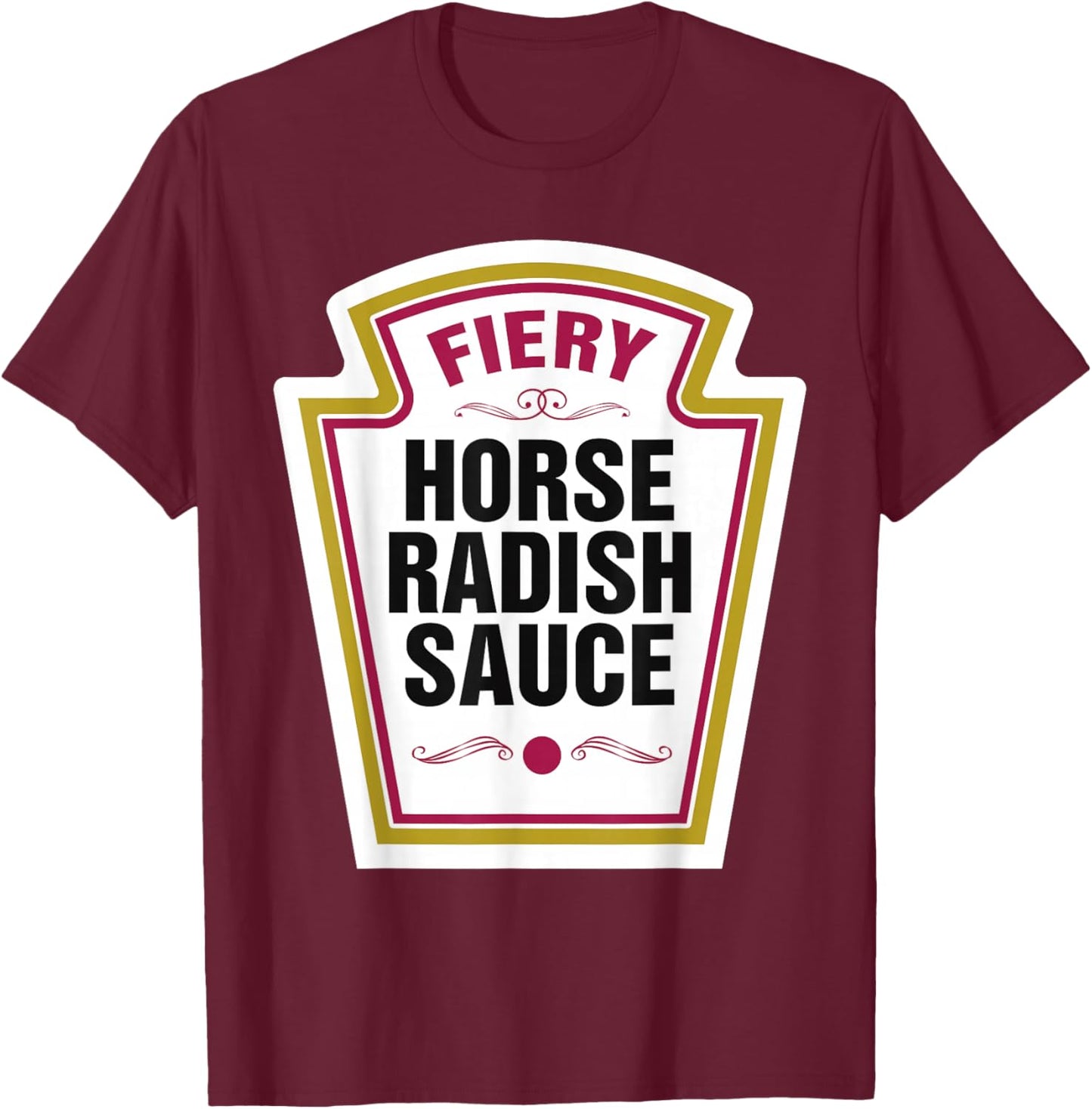 Horseradish Sauce Halloween Costume Family Group Matching T-Shirt - T-Shirt | Maroon