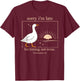 Sorry I'm Late His Timing Not Mine Funny Christian Goose T-Shirt - T-Shirt | Maroon