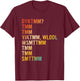Dyktmm? Tmm Tmm Yiktmm, Wlodl Wsmttmm Tmm Tmm Smttmm T-Shirt - T-Shirt | Maroon