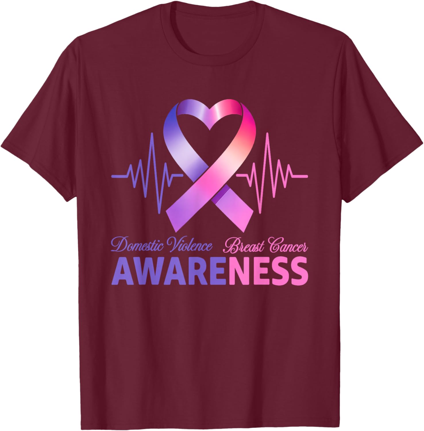 Domestic Violence & Breast Cancer Awareness Month Support T-Shirt - T-Shirt | Maroon