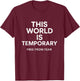 This World is Temporary, Free from Fear Inspirational Typo T-Shirt - T-Shirt | Maroon