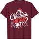 is It Christmas Break Yet Women Funny Xmas Holiday Teacher T-Shirt - T-Shirt | Maroon