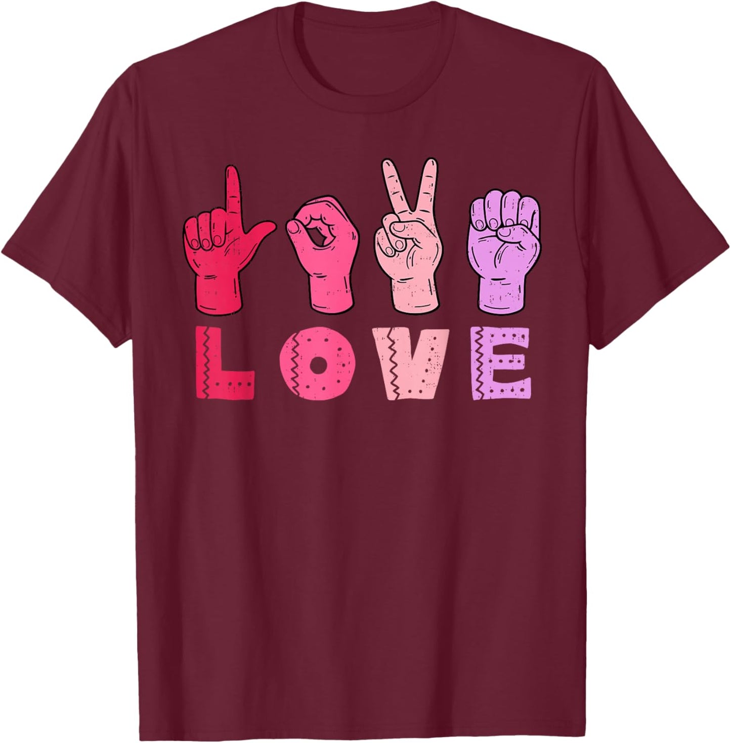 Love Hand Sign Language ASL Valentines Day Men Women Kids T-Shirt - T-Shirt | Maroon