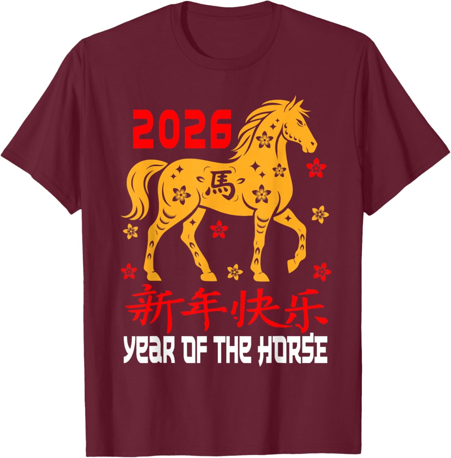 Chinese New Year 2026 Horse Lunar Year of The Horse 2026 T-Shirt - T-Shirt | Maroon