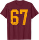 Distressed Orange Number 67 Jersey Player Uniform #67 T-Shirt - T-Shirt | Maroon
