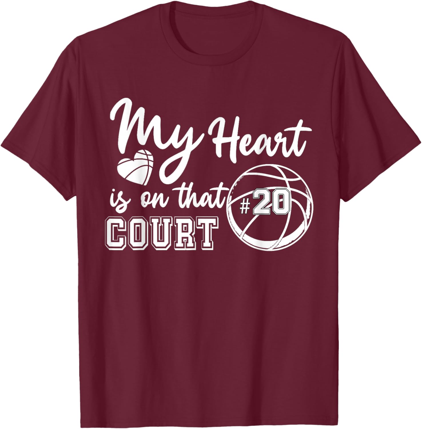 My Heart is On That Court Number 20 Basketball Game Day T-Shirt - T-Shirt | Maroon