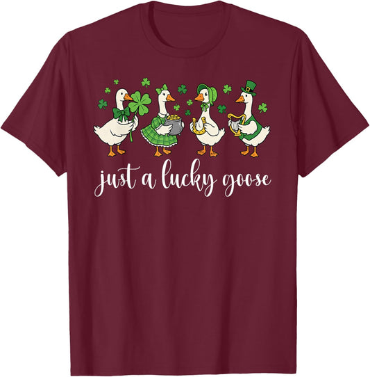 Just a Lucky Goose Leprechaun Funny Irish St Patricks Geese T-Shirt - T-Shirt | Maroon