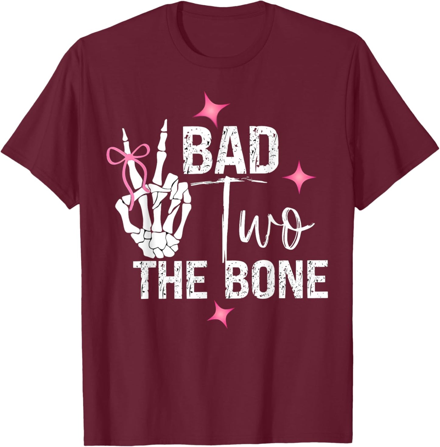 Bad Two The Bone Birthday 2 Years Old Birthday T-Shirt - T-Shirt | Maroon