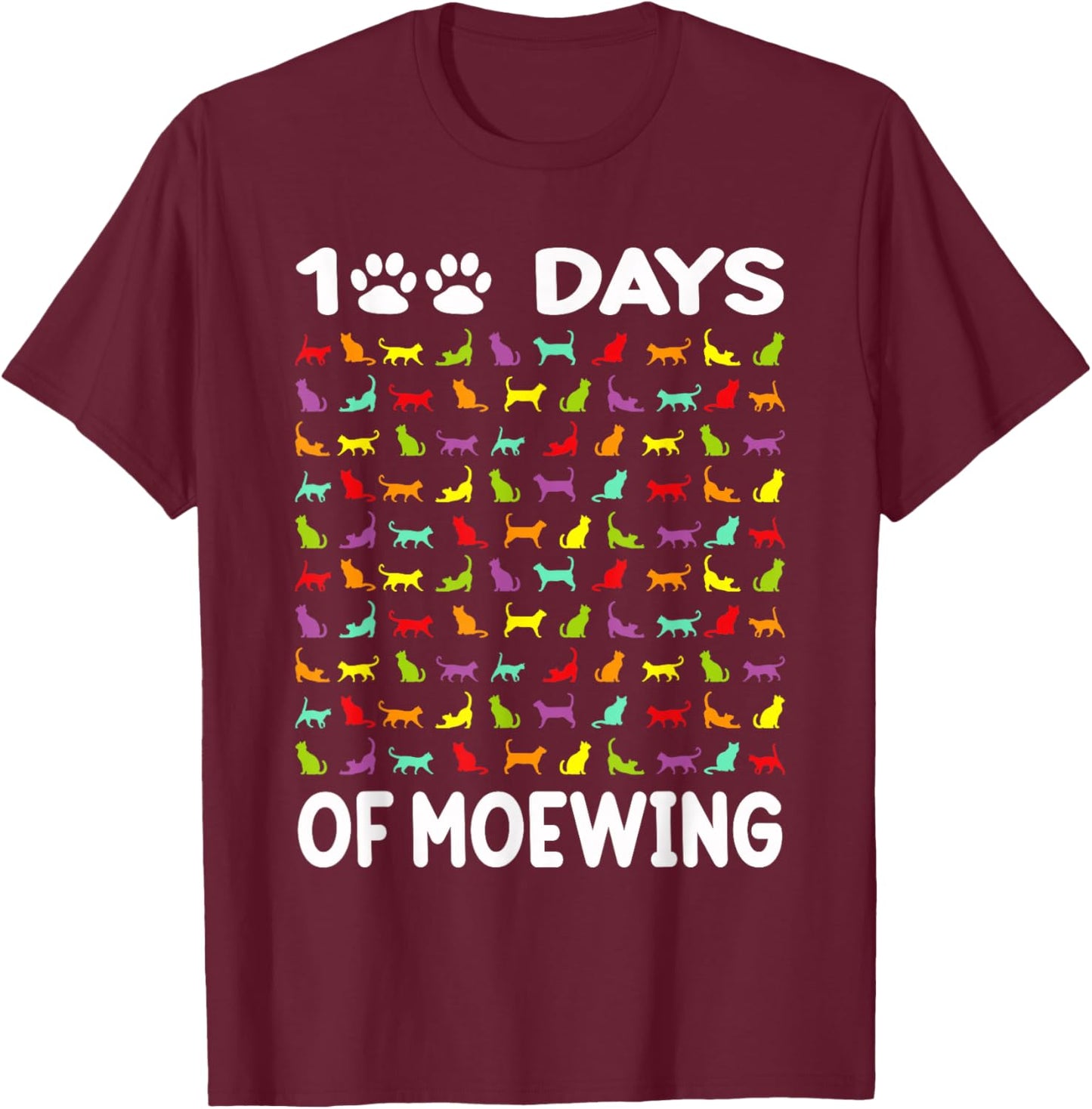 Happy 100 Days of Meowing Funny Cat 100th Day of School T-Shirt - T-Shirt | Maroon