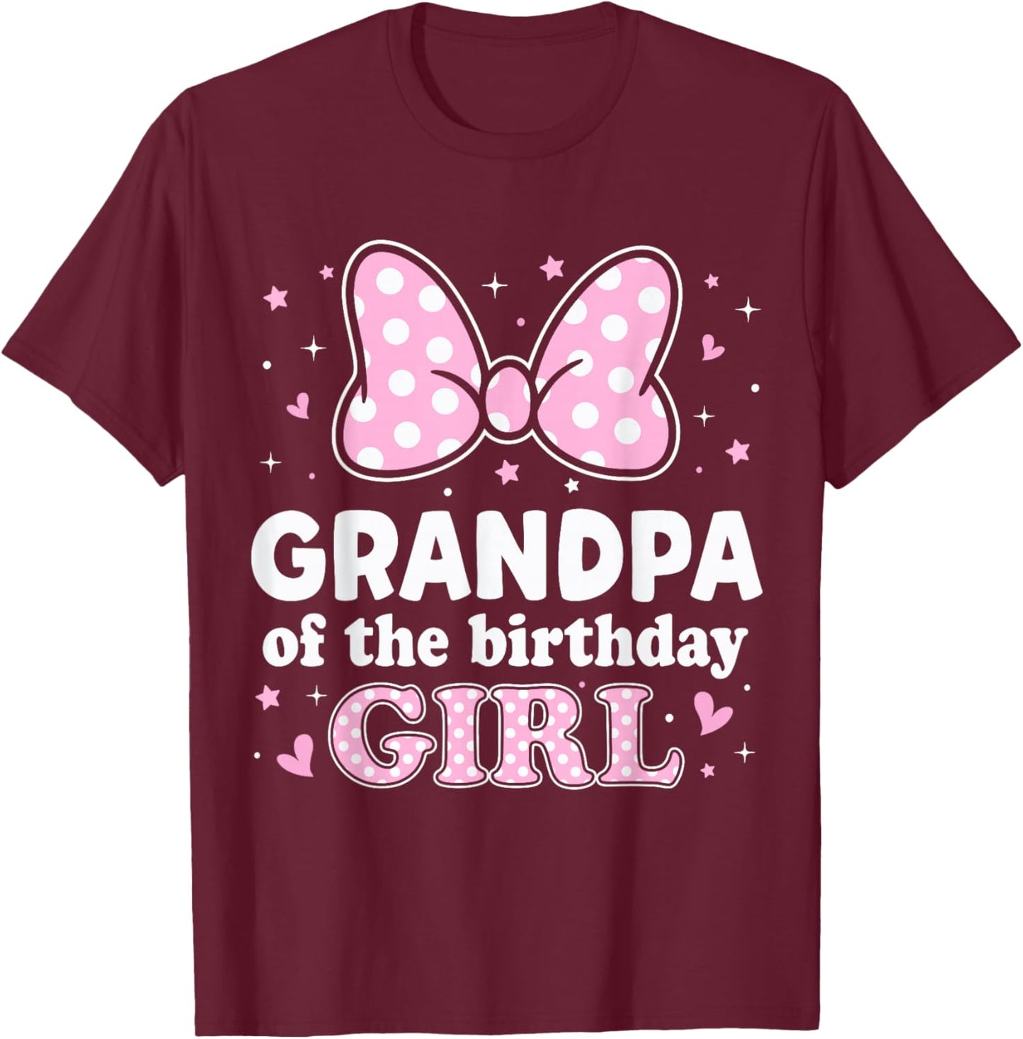 Grandpa of The Birthday Girl Cute Pink Bow Family Matching T-Shirt - T-Shirt | Maroon