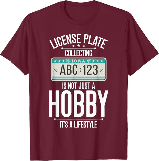 License Plate Collecting Lifestyle License Plate Collecting T-Shirt - T-Shirt | Maroon