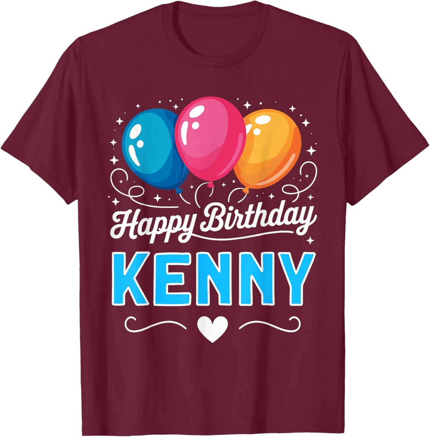 Happy Birthday Kenny T-Shirt - T-Shirt | Maroon