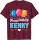 Happy Birthday Kenny T-Shirt - T-Shirt | Maroon