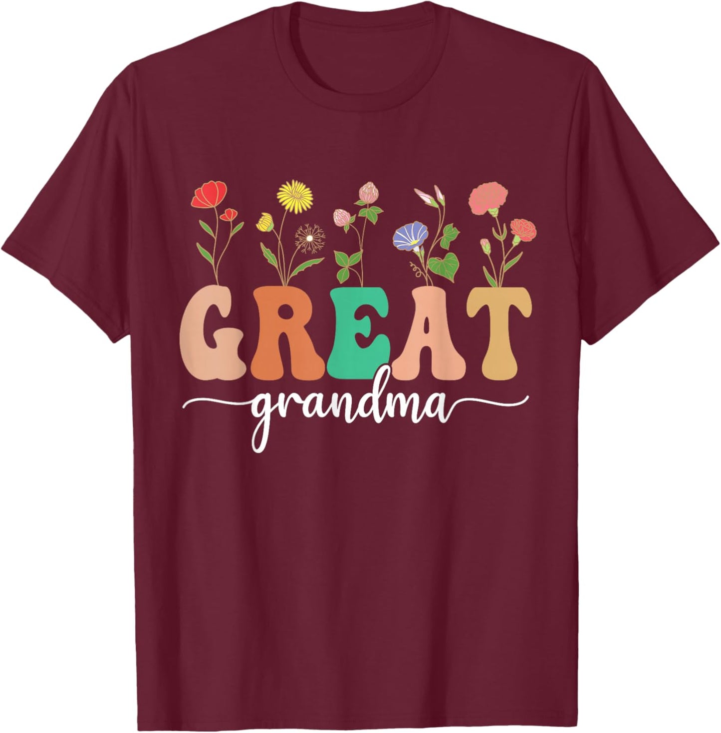 Cute Wildflowers Grandma Floral Mother's Day Great Grandma T-Shirt - T-Shirt | Maroon
