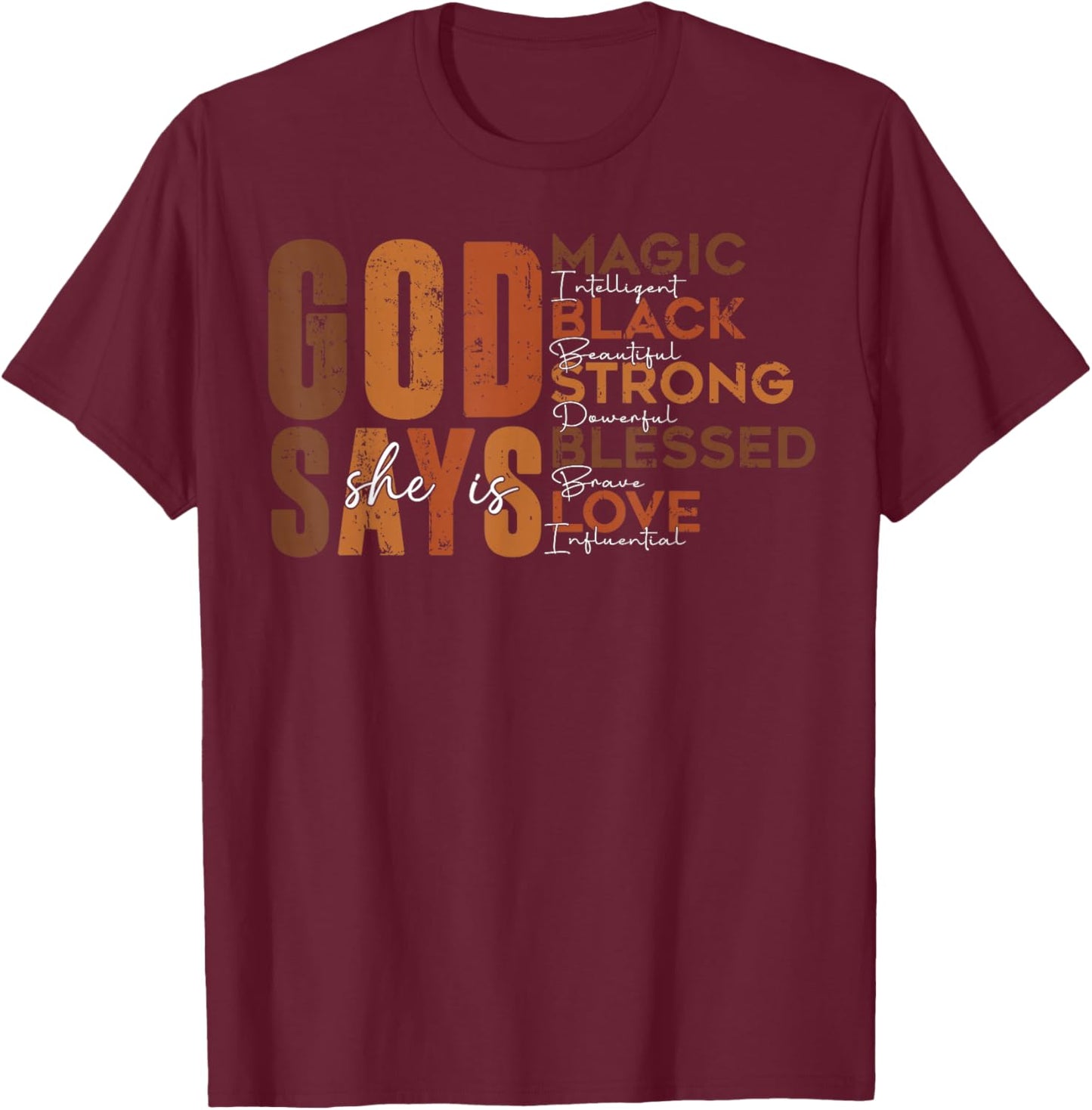 She is Me Strong Educated Blessed Black History Women Girls T-Shirt - T-Shirt | Maroon