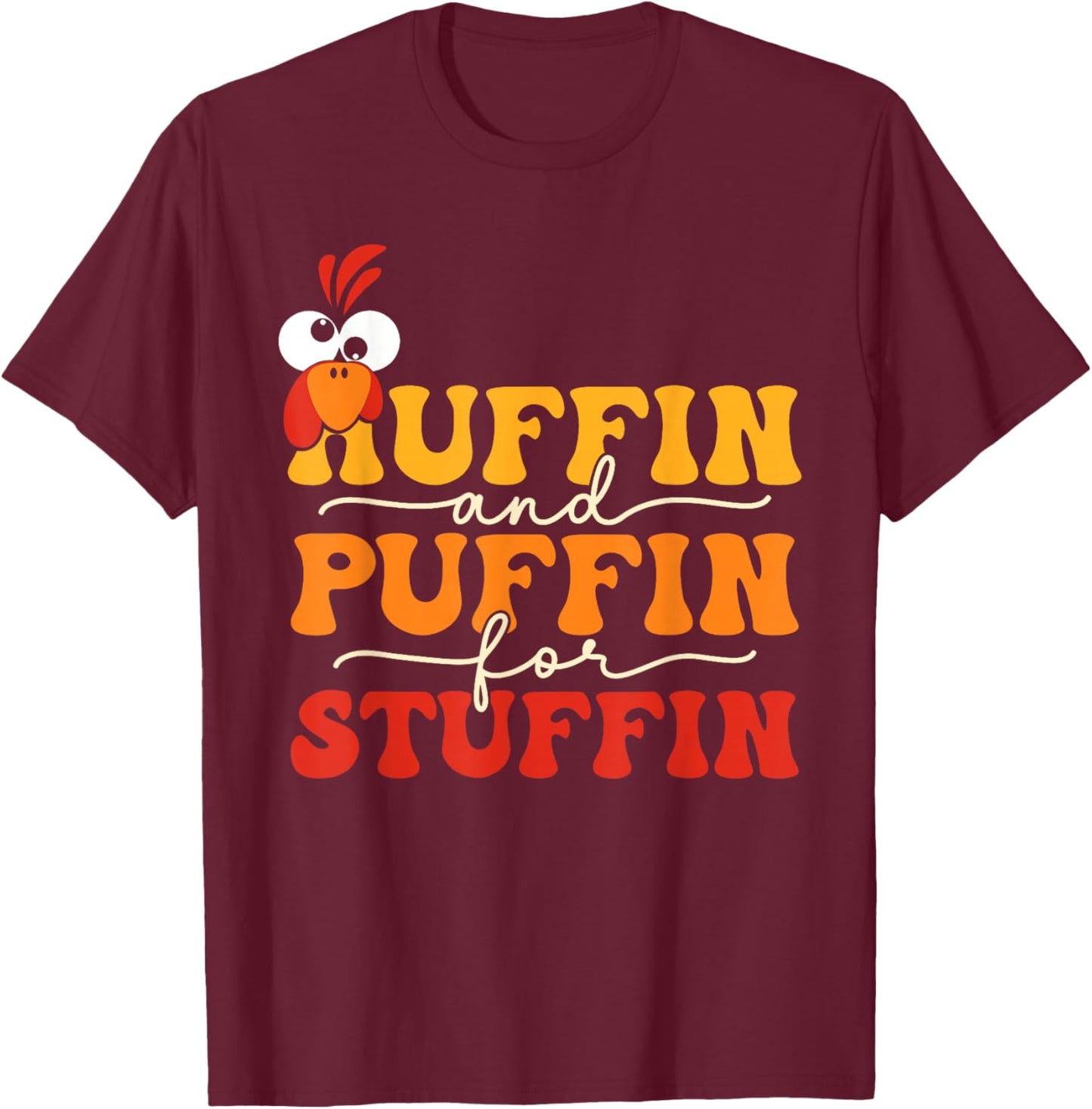 Turkey Trot Squad Huffin and Puffin for Stuffing Fall Vibes T-Shirt - T-Shirt | Maroon
