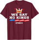No Kings Day Patriotic No Kings 2025 T-Shirt - T-Shirt | Maroon
