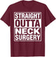 Funny Neck Surgery Art Women Injury Neck Surgery T-Shirt - T-Shirt | Maroon