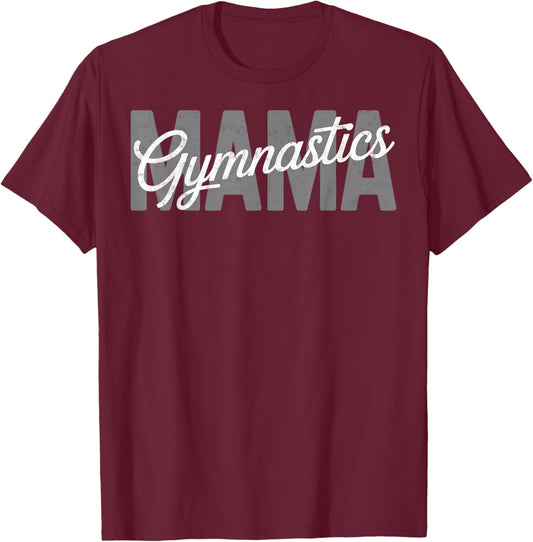 Vintage Gymnastics Mom Mama Rhythmic Gymnast Mother T-Shirt - T-Shirt | Maroon