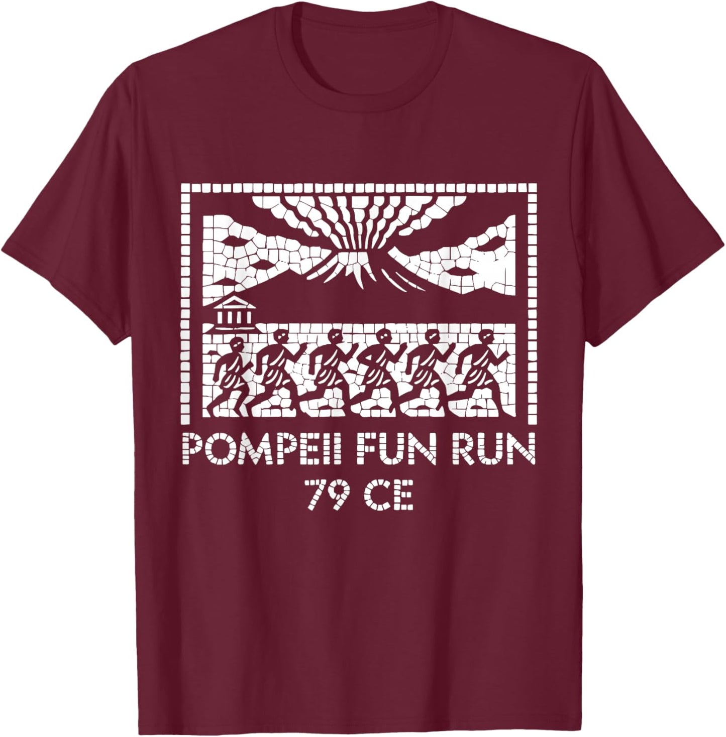 Pompeil Fun Run 79 CE - History Teacher Archaeology Mosaic T-Shirt - T-Shirt | Maroon