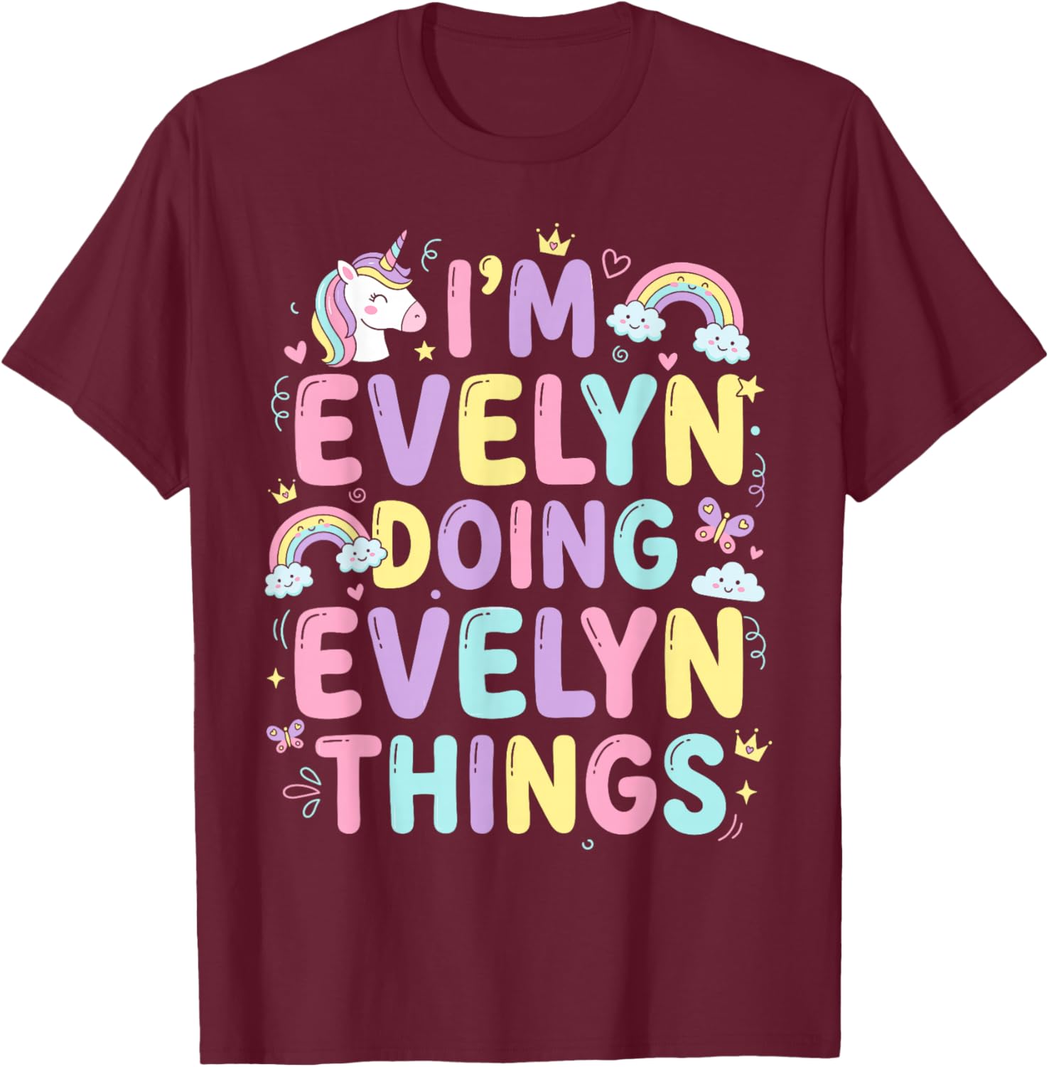 I'm Evelyn Doing Evelyn Things Cute Girl's T-Shirt - T-Shirt | Maroon