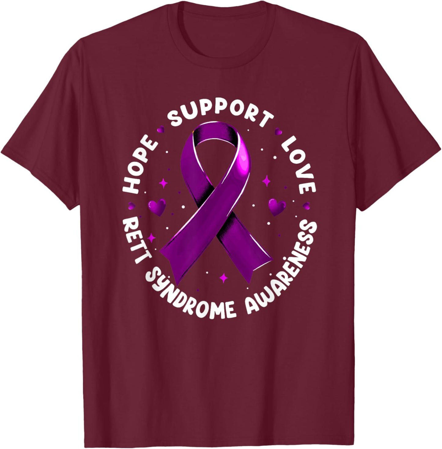 Hope Support Love Rett Syndrome Awareness T-Shirt - T-Shirt | Maroon