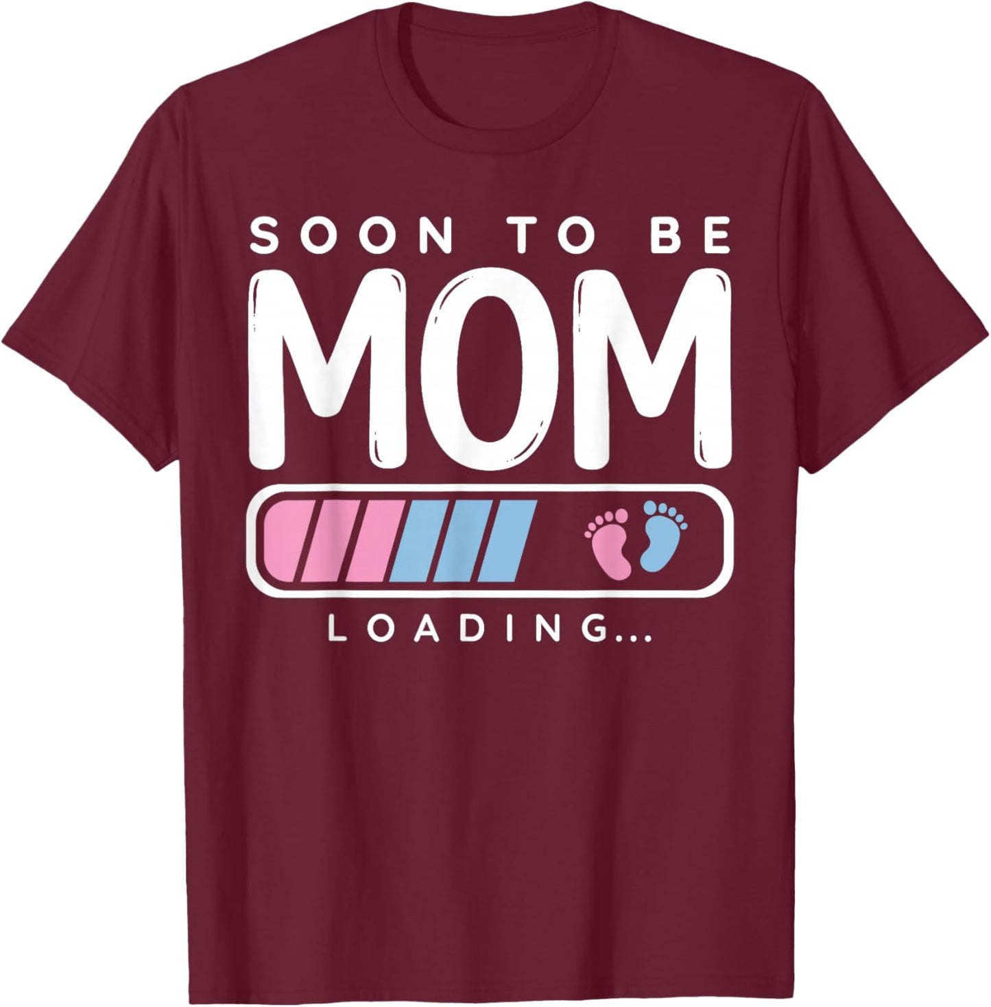 Cute Soon to Be Mom Funny New Mom Pregnancy Announcement T-Shirt - T-Shirt | Maroon