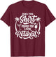 Does This Shirt Make Me Look Retired Funny Retirement T-Shirt - T-Shirt | Maroon