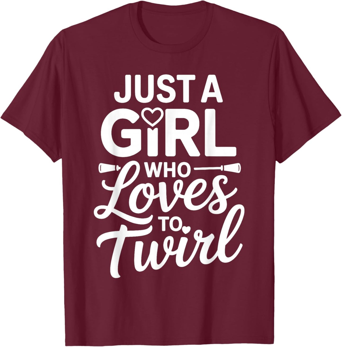 Cool Baton Twirling Art Girls Twirl Baton Twirler T-Shirt - T-Shirt | Maroon