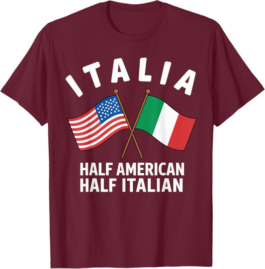 Half American Half Italian Funny Italian American T-Shirt - T-Shirt | Maroon