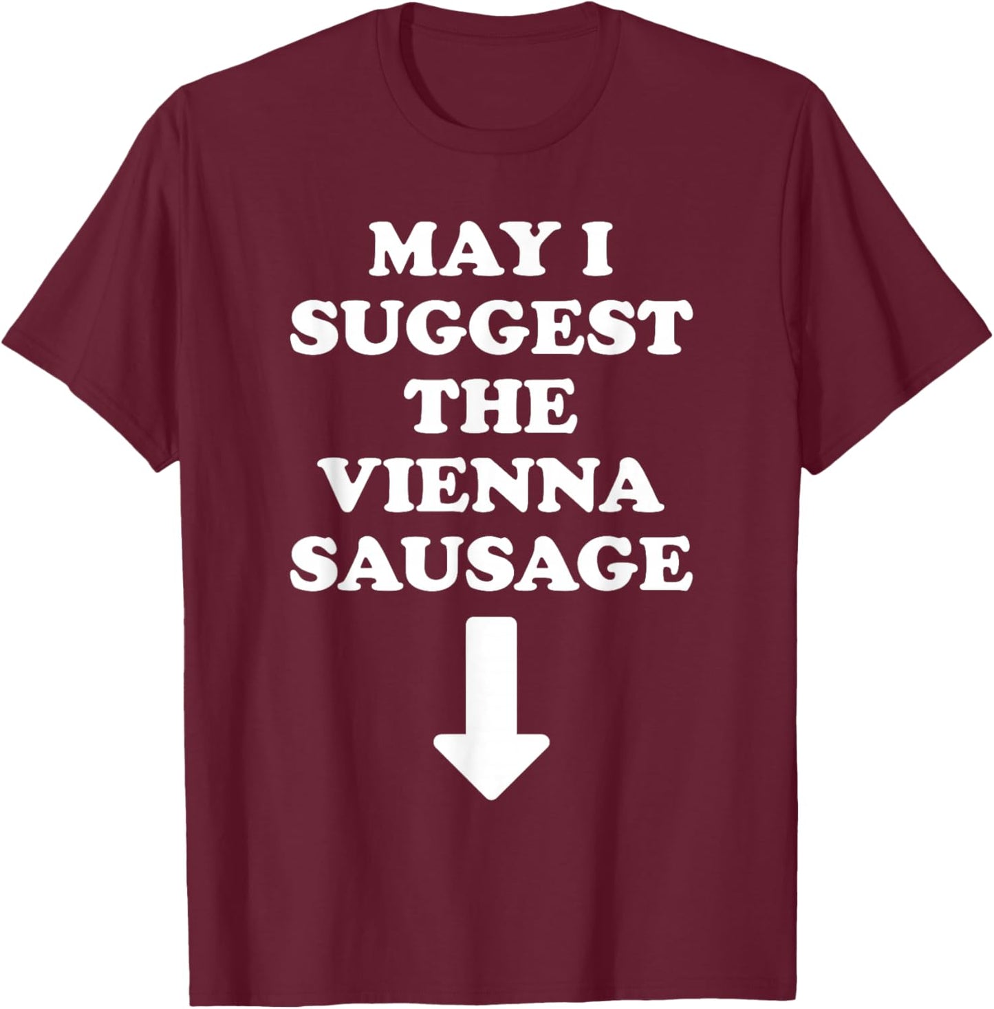 Vienna Sausage T-Shirt - T-Shirt | Maroon