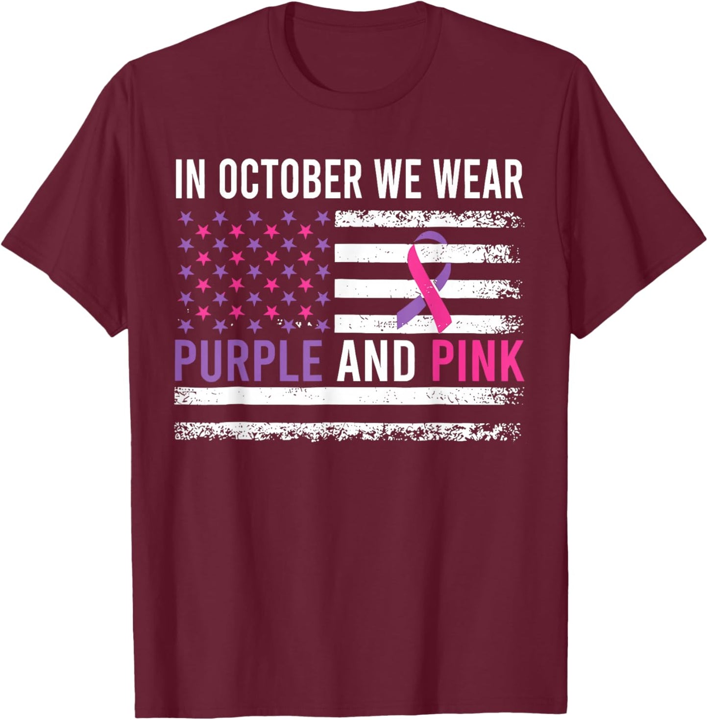 in October We Wear Purple and Pink USA Flag Men Women Kids T-Shirt - T-Shirt | Maroon