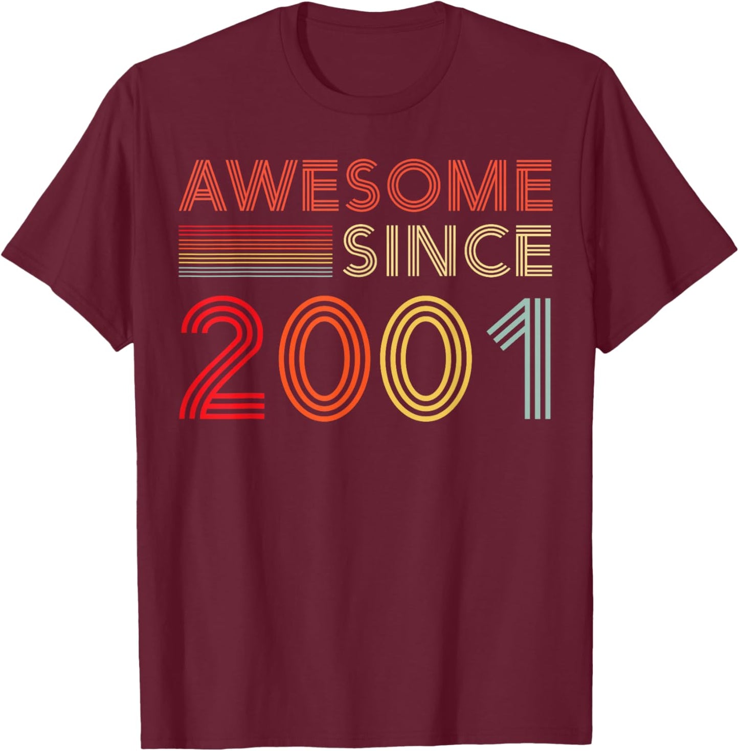 25 Birthday Decorations Men 25yr Awesome 2001 25th Birthday T-Shirt - T-Shirt | Maroon