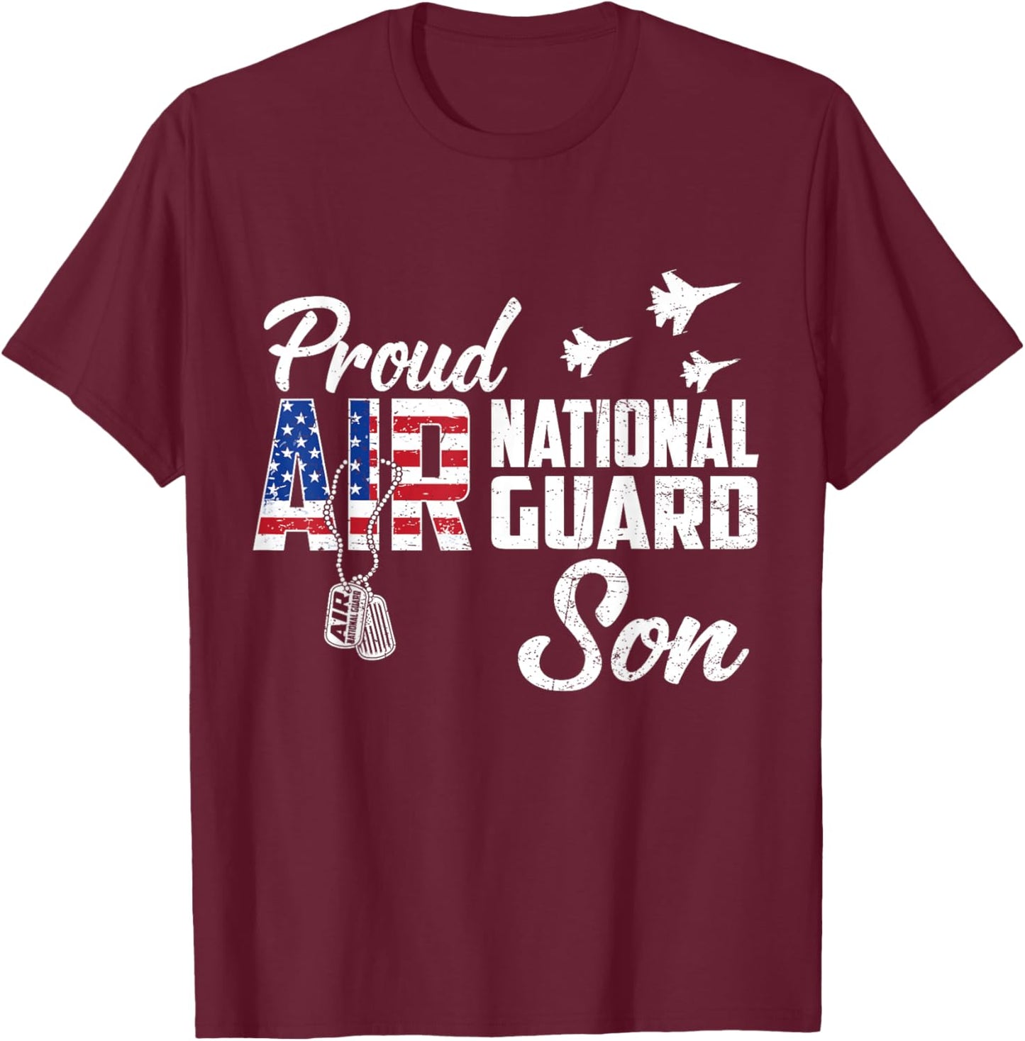 Proud Air National Guard Son Flag US Family Matching T-Shirt - T-Shirt | Maroon