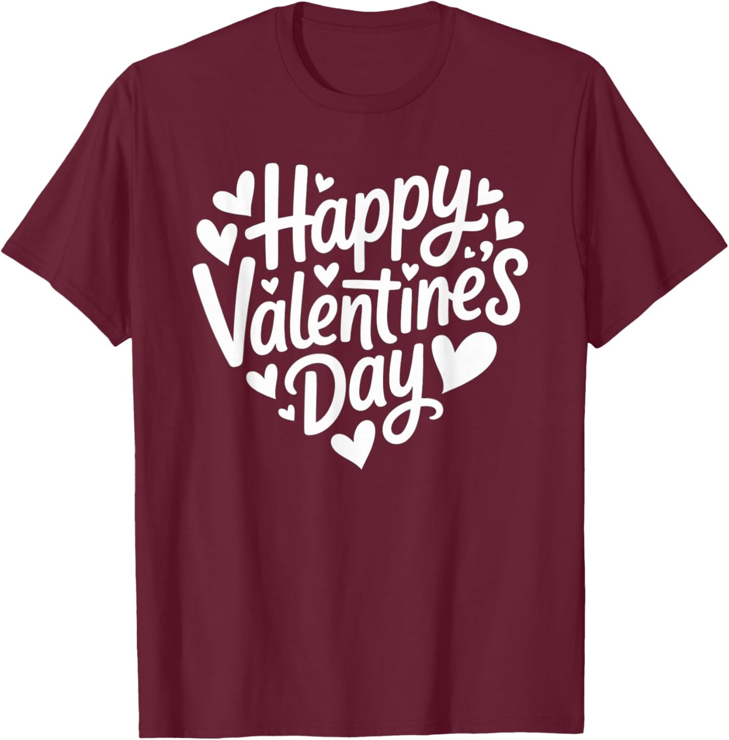 Happy Valentines Day Heart T-Shirt - T-Shirt | Maroon