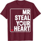 Mr Steal Your Heart T-Shirt - T-Shirt | Maroon