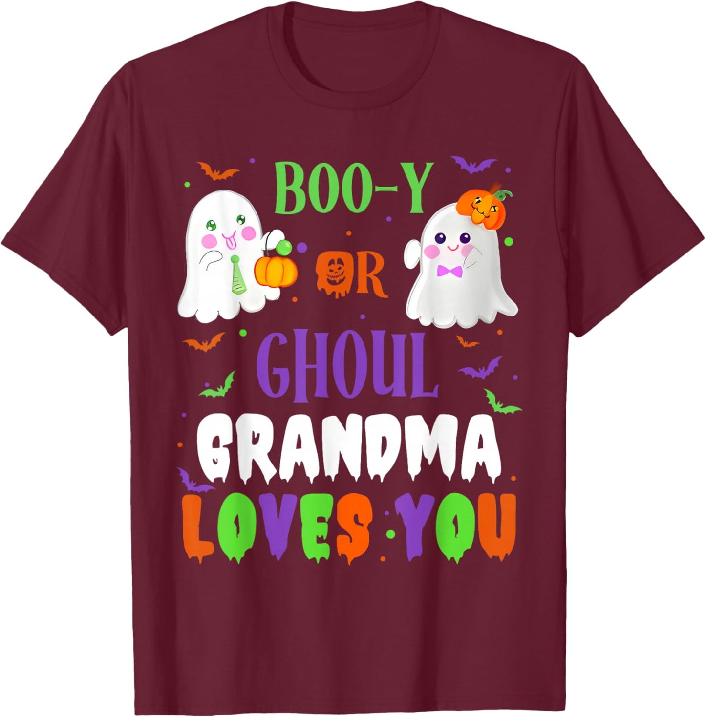 Boo-y Or Ghoul Grandma Loves You Boo Halloween Baby Gender T-Shirt - T-Shirt | Maroon
