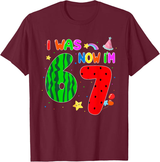 I was 6 Now I'm 7 67 7th Watermelon Birthday Summer Fruit T-Shirt - T-Shirt | Maroon