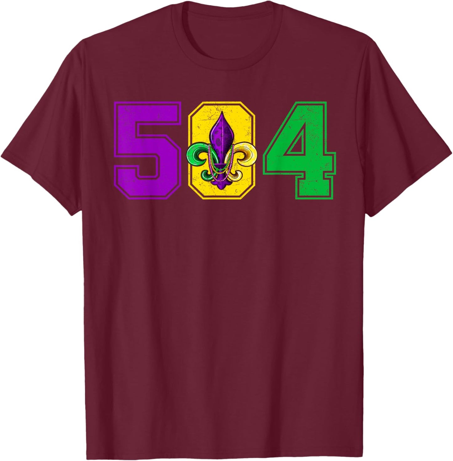 504 Fleur De Lis Mardi Gras Fat Tuesday New Orleans Parade T-Shirt - T-Shirt | Maroon