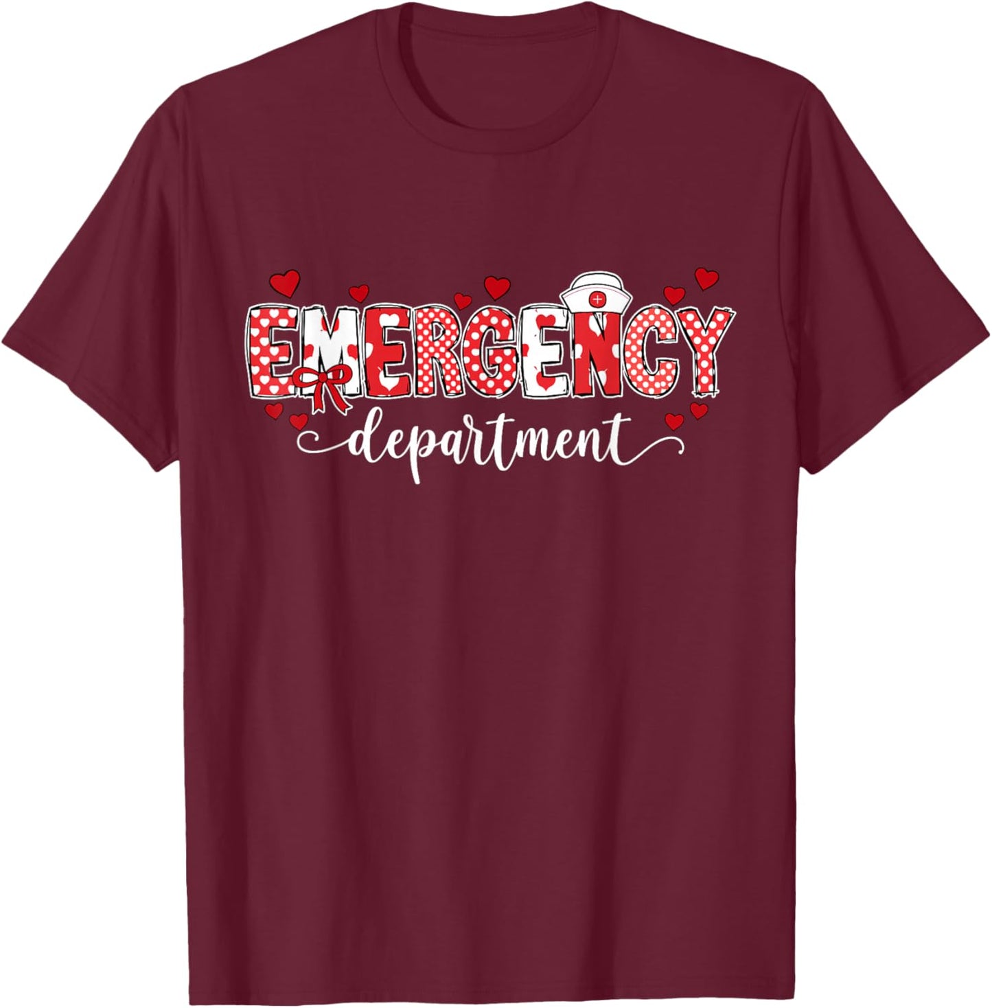Emergency Department Nurse Valentine's ER ED Tech Nursing T-Shirt - T-Shirt | Maroon