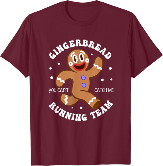 Christmas Gingerbread Man Running Team You Can't Catch Me T-Shirt - T-Shirt | Maroon