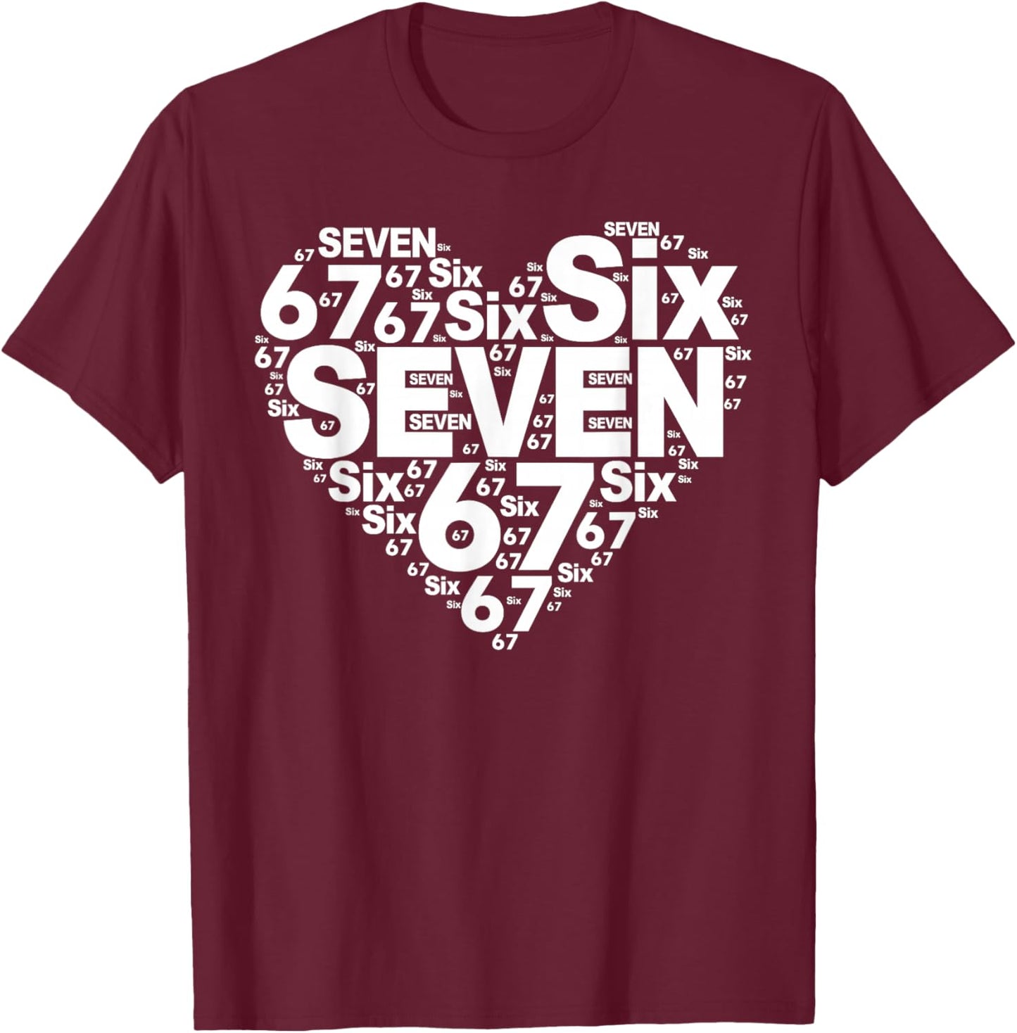 Funny 67 Meme Six Seven Heart Matching Couples Valentines T-Shirt - T-Shirt | Maroon