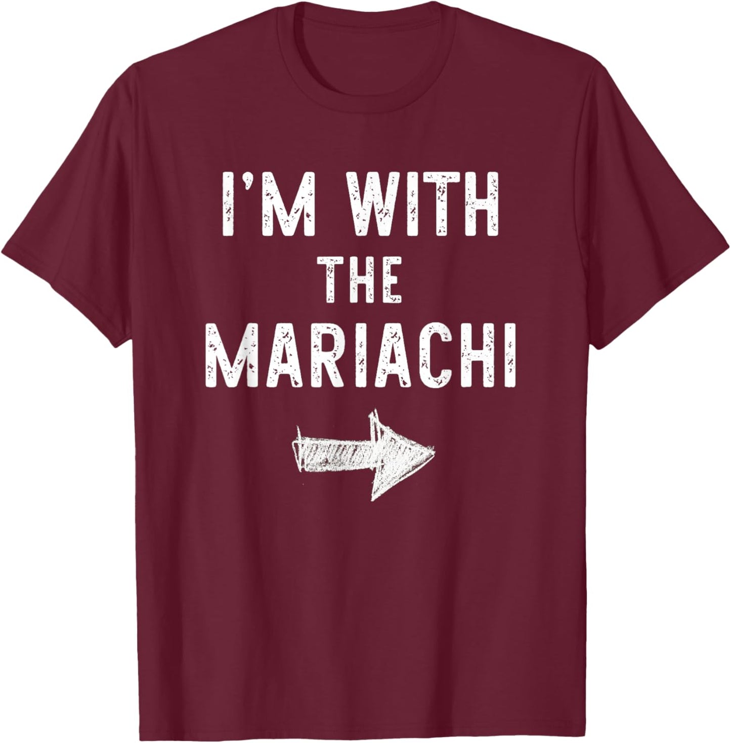 I’m with The Mariachi Funny Halloween Couple Costume T-Shirt - T-Shirt | Maroon