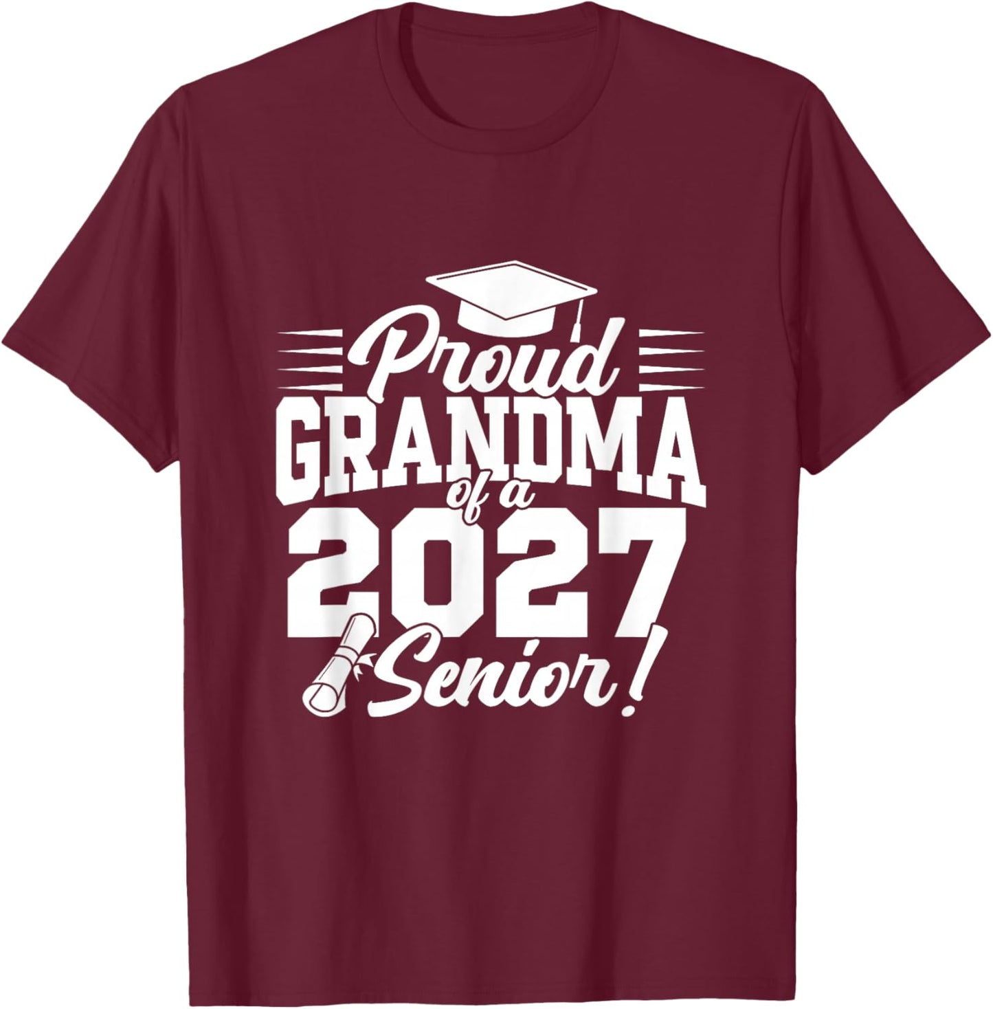 Proud Grandma of a 2027 Senior Graduation Women T-Shirt - T-Shirt | Maroon