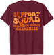 Support Squad Ribbon Developmental Disability Awareness T-Shirt - T-Shirt | Maroon