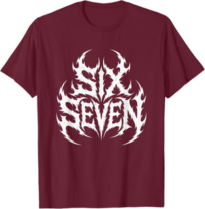 67 Six Seven Heavy Metal Death Metal Metalhead Brainrot T-Shirt - T-Shirt | Maroon